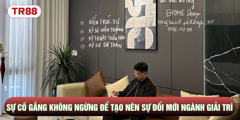 Sự cố gắng không ngừng để tạo nên sự đổi mới ngành giải trí