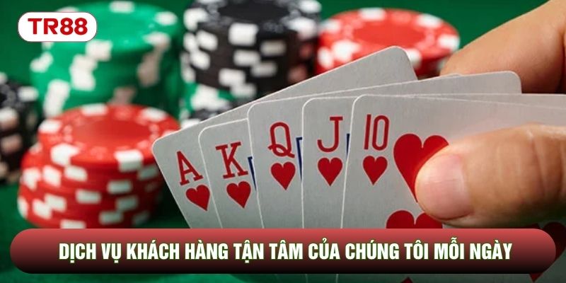 Dịch vụ khách hàng tận tâm của chúng tôi mỗi ngày Dịch vụ khách hàng tận tâm của chúng tôi mỗi ngày