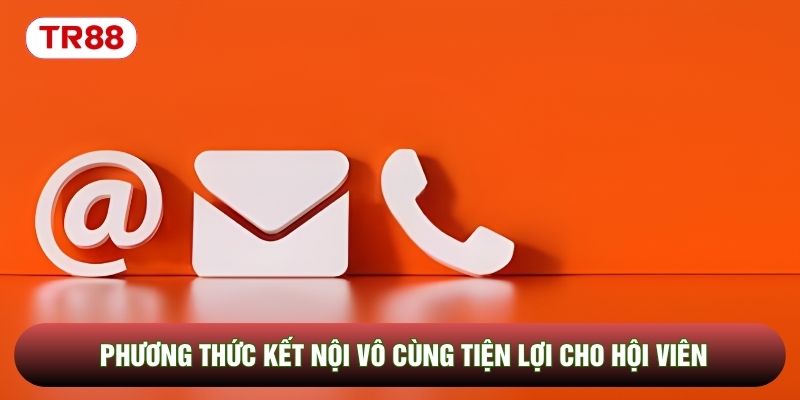 Phương thức kết nội vô cùng tiện lợi cho hội viên Phương thức kết nội vô cùng tiện lợi cho hội viên